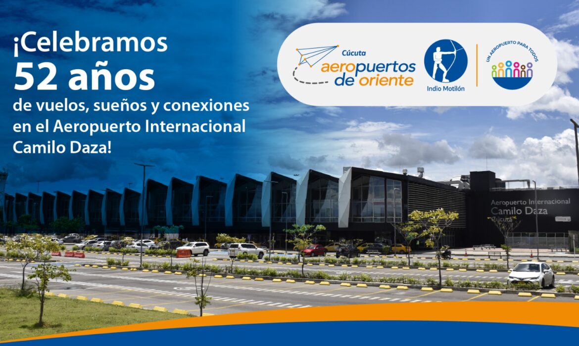 Aeropuerto Internacional Camilo Daza de Cúcuta celebró los 52 años al servicio de la comunidad