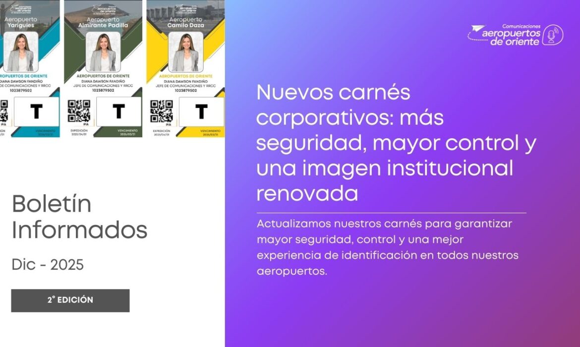 Nuevos carnés corporativos: más seguridad, mayor control y una imagen institucional renovada